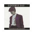Good bye Day`Greatest Hits`