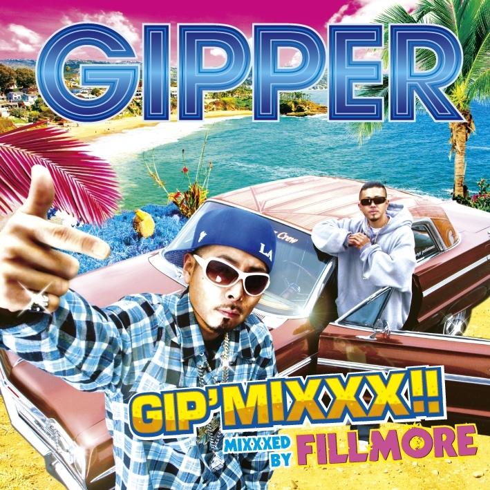 GIP' MIXXXII mixxxed by FILLMORE/GIPPER̉摜EWPbgʐ^