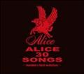 ALICE 30 SONGS`member's best selection`