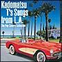 Kadomatsu T's Songs from L.A.`The Pop Covers Collection`