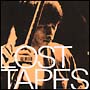 LOST TAPES