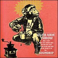 SOUNDRIP/OVER ARM THROW̉摜EWPbgʐ^