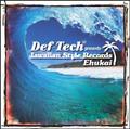 Def Tech Presents Jawaiian Style Records`Ehukai`