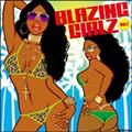 SISTERENSTAR presents BLAZING GIRLZ Vol.1