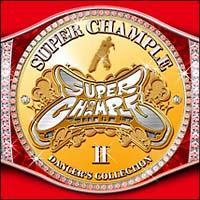SUPER CHAMPLE-DANCER'S COLLECTION II/IjoX̉摜EWPbgʐ^