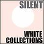 Silent White Collections