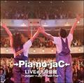 Pia-no-jaCLIVE@i `Jumpin'JACFlash Tour`