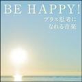 BE HAPPY!vXvlɂȂ鉹y