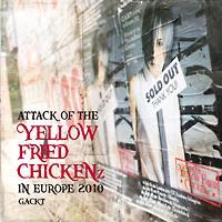 ATTACK OF THE gYELLOW FRIED CHICKENz