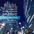 TOKYO MARATHON MUSIC presents Tokyo Night Run selected by C(Kyoto Jazz Ma