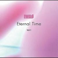 Eternal Time Vol.1/IWAO Yamaguchỉ摜EWPbgʐ^