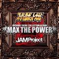 X[p[{bg~JAM Project OPENING THEME COLLECTION ALBUM MAX THE POWER