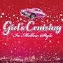 Girl's Crusing `In Mellow Style`