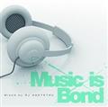 Music is Bond(DVDt)