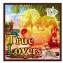 True Lovers`Sweet Reggae Trax`