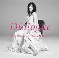 Dialogue -Miki Imai Sings Yuming Classics-/̉摜EWPbgʐ^