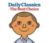 Daily Classics The Best ChoiceyDisc.1&Disc.2z