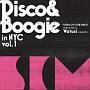 DISCO & BOOGIE IN NYC VOL.1 - SEEDS OF CLUB MUSIC
