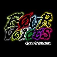 Four voices/GOOD4NOTHING̉摜EWPbgʐ^