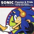 Passion&Pride: Anthems with Attitude from the Sonic Adventure Era
