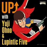 UP with Yuji Ohno & Lupintic Five/Yuji Ohno&Lupintic Fivẻ摜EWPbgʐ^