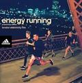energy running powered by adidas -London Elektricity Mix-