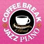 COFFEE BREAK JAZZ PIANO - PREMIUM BLEND