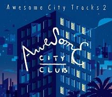 Awesome City Tracks 2/Awesome City Club̉摜EWPbgʐ^
