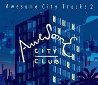 Awesome City Tracks 2/Awesome City Club̉摜EWPbgʐ^