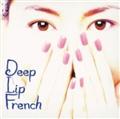 Deep Lip French