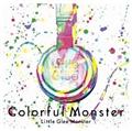 Colorful Monster(ʏ)