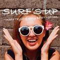 SURF'S UP`TAYLOR&Girly`BEST MIX`