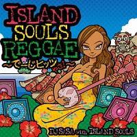 ISLAND SOULS REGGAE `Ł[qbc₳!`/DJ SASA with ISLAND SOULS̉摜EWPbgʐ^
