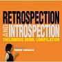 Retrospection and Introspection Compiled by Rq