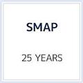 SMAP 25 YEARS(ʏ)yDisc.1&Disc.2z