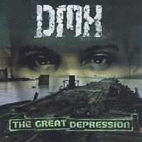 THE GREAT DEPRESSION/DMX̉摜EWPbgʐ^