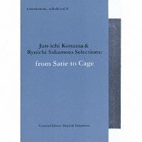 commmons: schola vol.9 Jun-ichi Konuma & Ryuichi Sakamoto Selections from Satie /:NVbN̉摜EWPbgʐ^