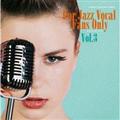 v[c For Jazz Vocal Fans Only Vol.3