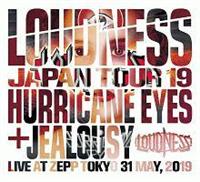 LOUDNESS JAPAN TOUR 19 HURRICANE EYES + JEALOUSY Live at Zepp Tokyo 31 May, 2019/LOUDNESS̉摜EWPbgʐ^