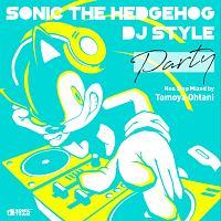 Sonic The Hedgehog DJ Style gPARTYh/\jbNEUEwbWzbỎ摜EWPbgʐ^