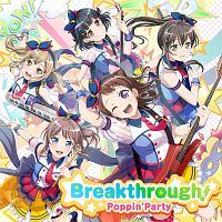 Breakthrough!(ʏ)/BanG Dream!/Poppin'Partỷ摜EWPbgʐ^