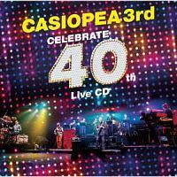 CELEBRATE 40th Live CD/CASIOPEA 3rd̉摜EWPbgʐ^