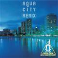 AQUA CITY REMIX