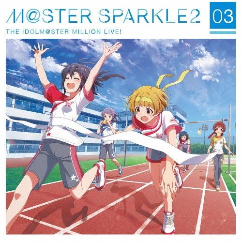 THE IDOLM@STER MILLION LIVE! M@STER SPARKLE2 03/THE IDOLM@STER MILLIONLIVE!/en̉摜EWPbgʐ^