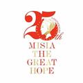 MISIA THE GREAT HOPE BEST(ʏ)yDisc.1&Disc.2z