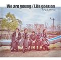 yMAXIzLife goes on/We are young(A)(}LVVO)