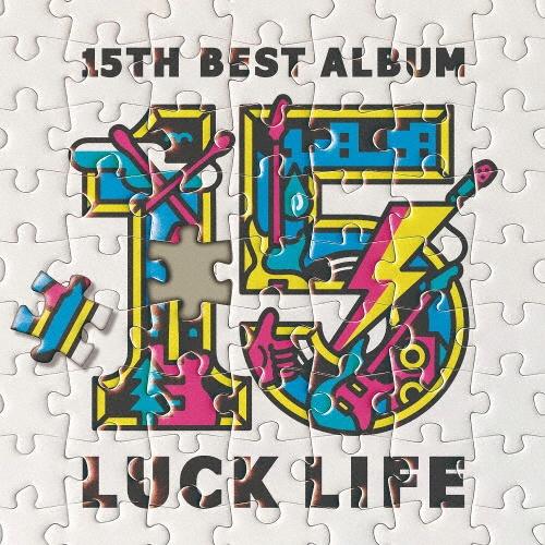 bNCt 15th Anniversary Best AlbumuLUCK LIFEvyʏՁz/bNCt̉摜EWPbgʐ^