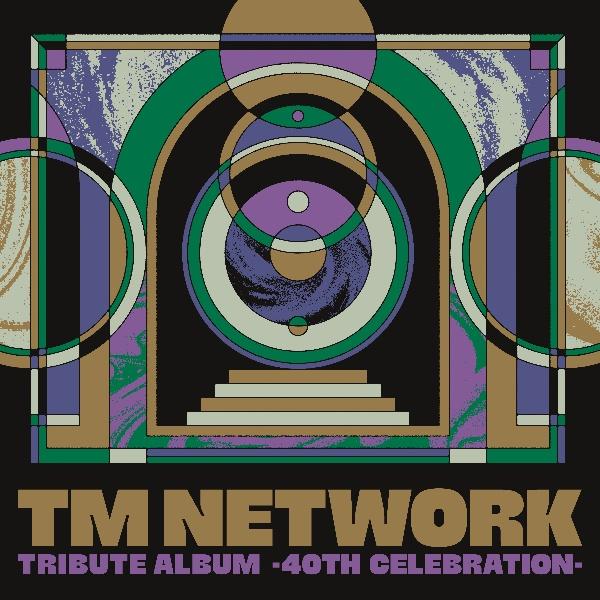 TM NETWORK TRIBUTE ALBUM -40TH CELEBRATION-/TM NETWORK(gr[g)̉摜EWPbgʐ^