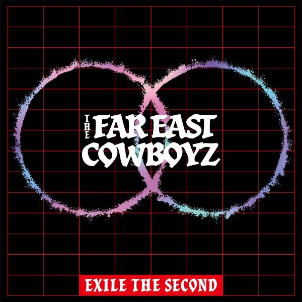 THE FAR EAST COWBOYZ/EXILE THE SECOND̉摜EWPbgʐ^