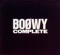 BOΦWY】 BOOWY COMPLETE ～21st Century 20th Anniversary EDITION 